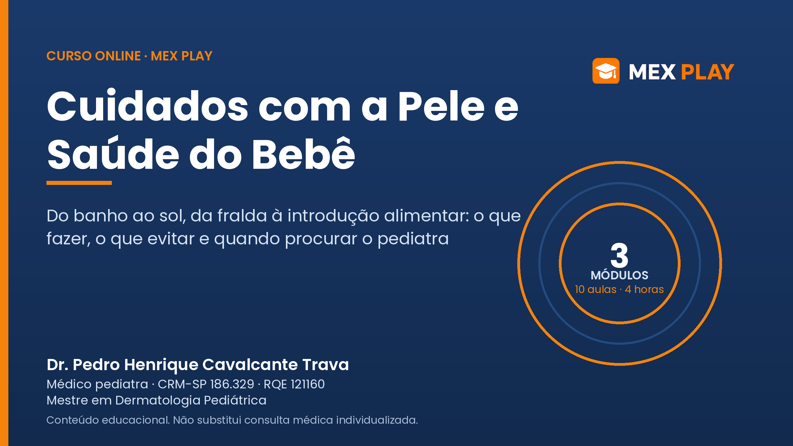 Curso Cuidados com a Pele e Saúde do Bebê, com Dr. Pedro Trava